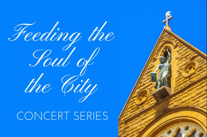 St. Paul’s Episcopal Church to host Feeding The Soul of the City concert